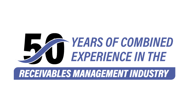 50 years of combined experience in the receivables management industry